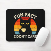 Fun Fact I Don't Care Funny Black Cat Saying Quote Mousepad (Mit Mouse)