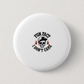 Fun Fact I Don't Care Funny Skeleton Saying (2) Button (Vorderseite)