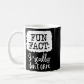 Fun Fact I Really Don’t Care, Sarcastic Quotes Fun Kaffeetasse (Links)