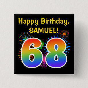 Fun Fireworks + Rainbow Pattern "68" Birthday # Button