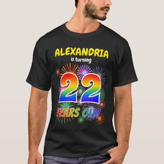 Fun Fireworks, Regenbogen-Look "22", 22. Geburtsta T-Shirt (Vorderseite)