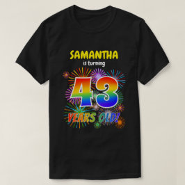 Fun Fireworks, Regenbogen-Look "43", 43. Geburtsta T-Shirt