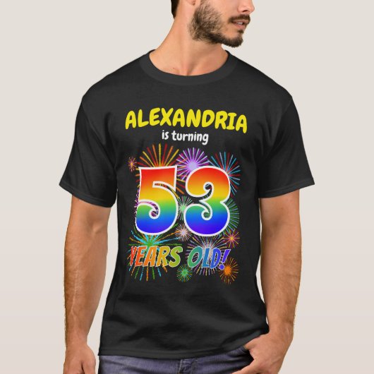 Fun Fireworks, Regenbogen Look "53", 53. Geburtsta T-Shirt (Vorderseite)