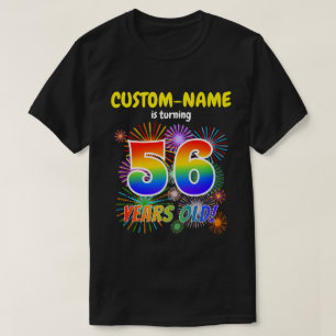 Fun Fireworks, Regenbogen Look "56", 56. Geburtsta T-Shirt