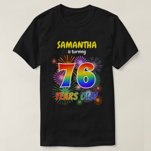 Fun Fireworks, Regenbogen Look "76", 76. Geburtsta T-Shirt