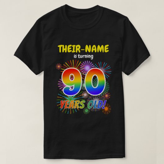 Fun Fireworks, Regenbogen-Look "90", 90. Geburtsta T-Shirt (Design vorne)