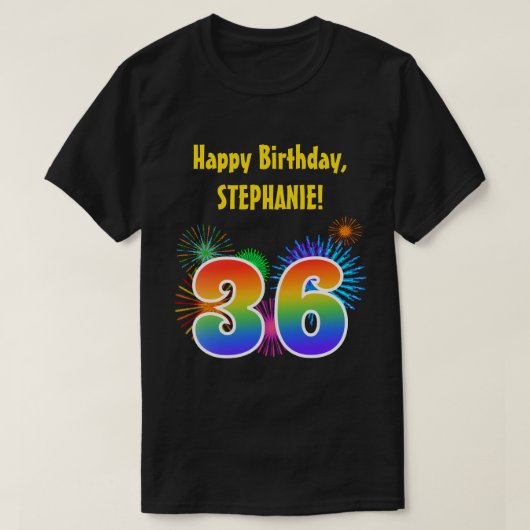 Fun Fireworks + Regenbogenmuster "36" Geburtstag # T-Shirt (Design vorne)