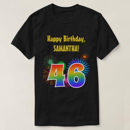 Fun Fireworks + Regenbogenmuster "46" Geburtstag # T-Shirt (Design vorne)