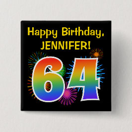 Fun Fireworks + Regenbogenmuster "64" Geburtstag # Button