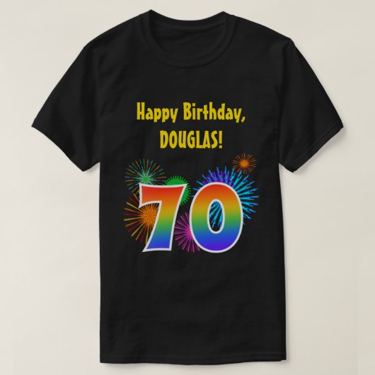 Fun Fireworks + Regenbogenmuster "70" Geburtstag # T-Shirt (Design vorne)