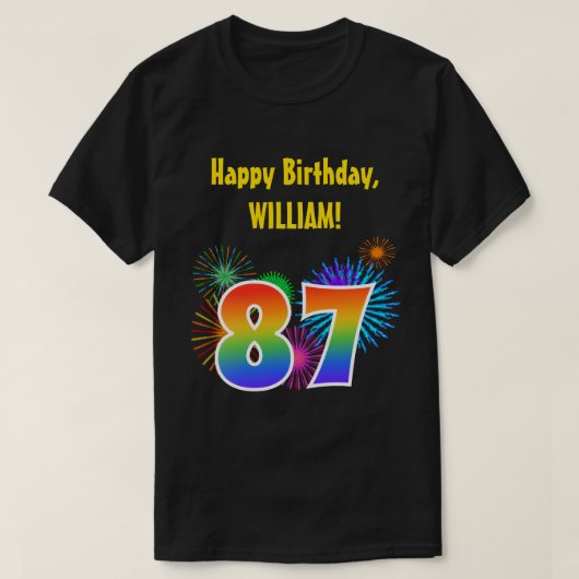 Fun Fireworks + Regenbogenmuster "87" Geburtstag # T-Shirt (Design vorne)