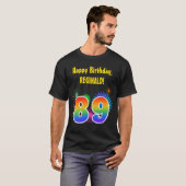 Fun Fireworks + Regenbogenmuster "89" Geburtstag # T-Shirt (Vorne ganz)
