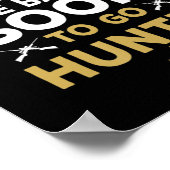 Fun Fishing Hunter Junting Fisherman Gift Poster (Ecke)