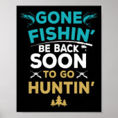 Fun Fishing Hunter Junting Fisherman Gift Poster (Vorne)