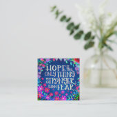 Fun Floral Hope Inspirational Kindcards Quadratische Visitenkarte (Stehend Vorderseite)