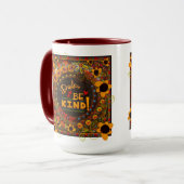 Fun floraler Typ sei eine nette Inspirivity Kindne Tasse (Vorderseite Links)