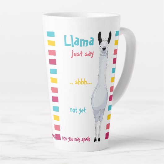 Fun Funny Niedlich "Llama Just Say" Striped Candy Milchtasse (Rechte Ecke)