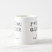 Fun Funny Retirement Gag Geschenk F#%KING QUITÄT Kaffeetasse (Mittel)