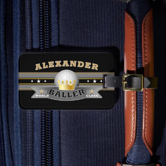 Fun Funny World Class Baller auf BLACK Gepäckanhänger (Vorderseite Insitu 4)