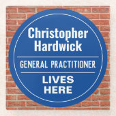 Fun General Practitioner Wall Plaque Style Glasuntersetzer (Vorderseite)