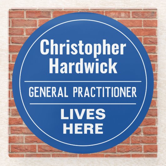 Fun General Practitioner Wall Plaque Style Glasuntersetzer (Vorderseite)