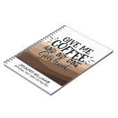 Fun Gib mir Kaffeetyp schwarze Zitat Notizblock (Linke Seite)