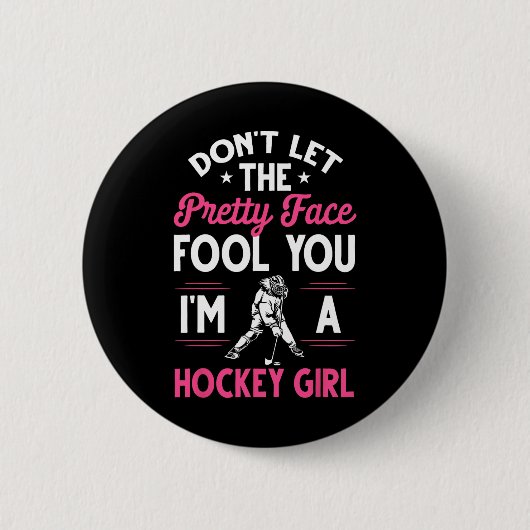 Fun Girl Hockey Geschenk für Frauen Kinder Eishock Button (Vorderseite)