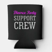 Fun Girls Night Out Crew Scheidung Party Dosenkühler (Rückseite)