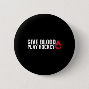 Fun Give Blood Hockey Button