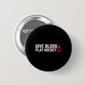 Fun Give Blood Hockey Button (Vorne & Hinten)