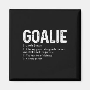 Fun Goalie Definition Fußball Hockey Gear Goalkeep Magnet