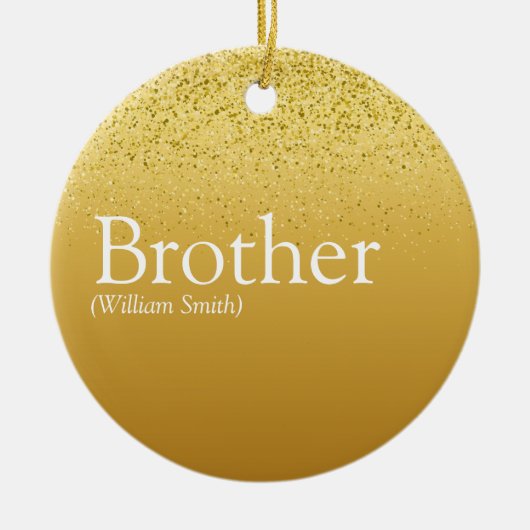 Fun Gold Glitzer Glam Bester Bruder je Definition Keramik Ornament (Vorne)