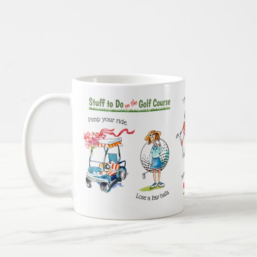 Fun Golf Course Stuff Mug Kaffeetasse (Links)