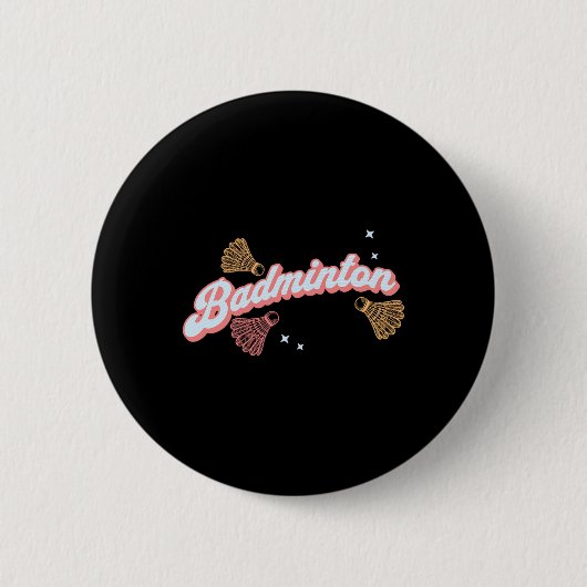 Fun Groovy Badminton und Shuttles Button (Vorderseite)