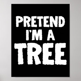 Fun Halloween, als wäre ich ein Baum Poster