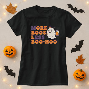 Fun Halloween T-Shirt; mehr Boos, weniger Boo-Hoo- T-Shirt