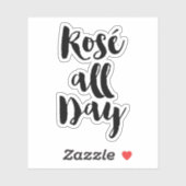 Fun Hand Letter Script "Rose Den ganzen Tag" Aufkleber (Blatt)
