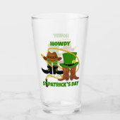 Fun Happy St Patricks Day HOWDY DIA DUIT Cowboy Glas (Vorderseite)