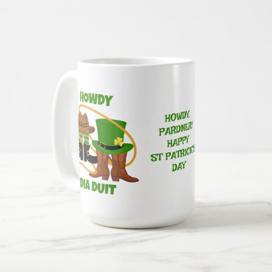 Fun Happy St Patricks Day HOWDY DIA DUIT Cowboy Kaffeetasse (Vorderseite Links)