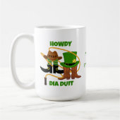 Fun Happy St Patricks Day HOWDY DIA DUIT Cowboy Kaffeetasse (Links)