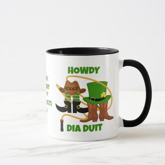 Fun Happy St Patricks Day HOWDY DIA DUIT Cowboy Tasse (Rechts)