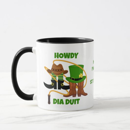 Fun Happy St Patricks Day HOWDY DIA DUIT Cowboy Tasse (Links)