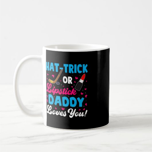 Fun Hat Trick oder Lipstick Daddy Lieben Sie New D Kaffeetasse (Links)