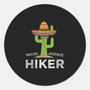 Fun Hiking Lover Humor Ohrts Funny Eme Saying Runder Aufkleber