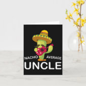 Fun Hilarious Uncle Joke Humor Funny Nacho Average Karte (Gelbe Blume)
