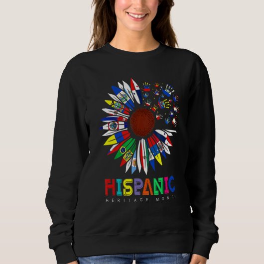 Fun Hispanic Heritage Monat Länder Flaggen Sweatshirt (Vorderseite)