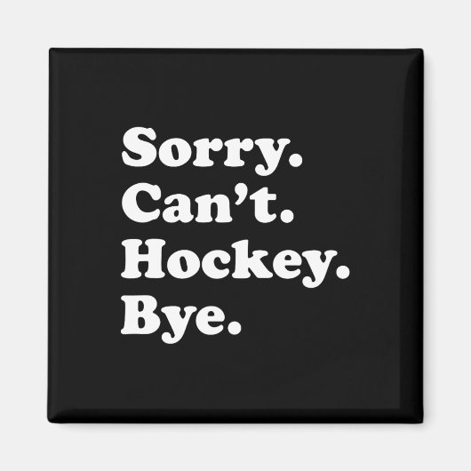 Fun Hockey Geschenk für Männer Frauen Jungen oder  Magnet (Vorne)