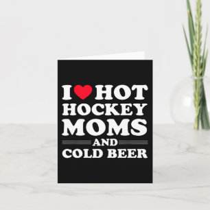 Fun Hockey I Liebe Hockey Mamas und Cold Beer Karte
