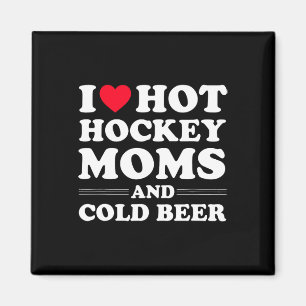 Fun Hockey I Liebe Hockey Mamas und Cold Beer Magnet