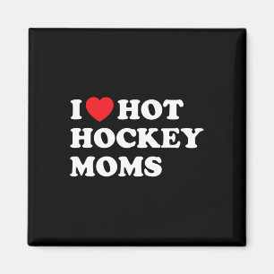 Fun Hockey I Liebe Hot Hockey Mamas Magnet